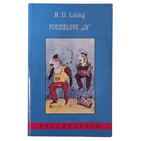 LAING R.D. podzielone "ja"