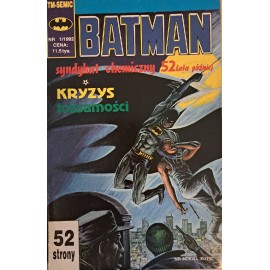 Batman Nr 1/1992 Syndykat chemiczny 52 lata później Kryzys Tożsamości