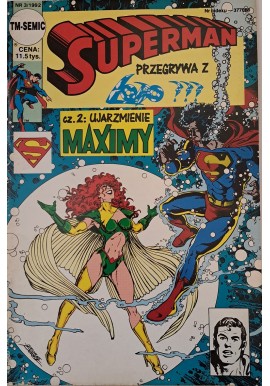 Superman 3/1992 cz. 2 Ujarzmienie Maximy