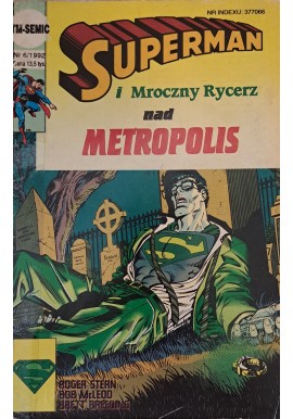 Superman 6/1992 Superman i Mroczny Rycerz nad Metropolis