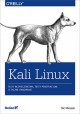 Kali Linux. Testy bezpieczeństwa, testy penetracyjne i etyczne hakowanie Ric Messier