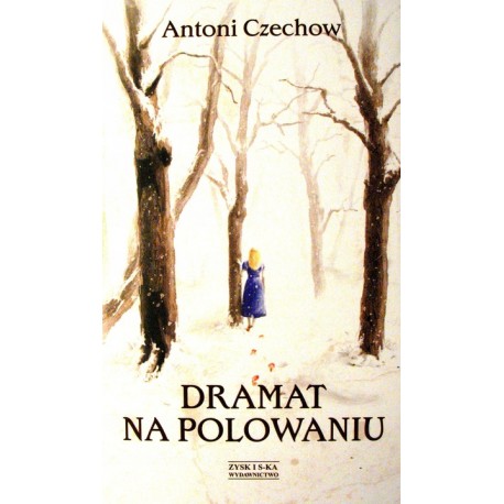 Dramat na polowaniu Antoni Czechow