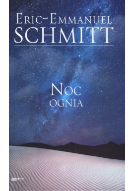 Noc ognia Eric-Emmanuel Schmitt