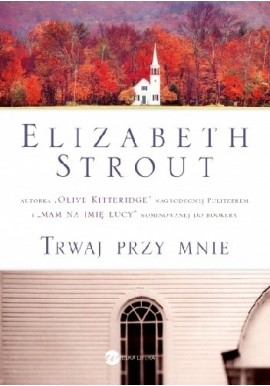 Trwaj przy mnie Elizabeth Strout