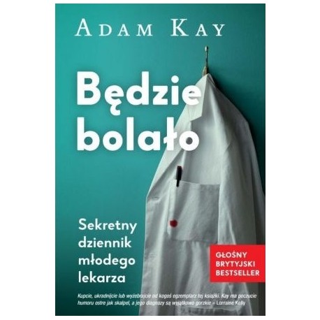 Będzie bolało Adam Kay