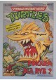 Teenage Mutant Hero Turtles 4(7)/92 Pokarm dla ryb?