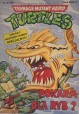 Teenage Mutant Hero Turtles 4(7)/92 Pokarm dla ryb?