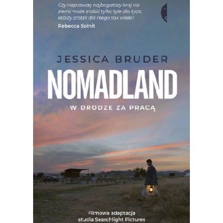 Nomadland W drodze za pracą Jessica Bruder