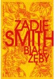 Białe zęby Zadie Smith