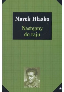 Następny do raju Marek Hłasko