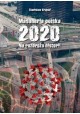 Masoneria polska 2020 Na rozdrożu historii Stanisław Krajski