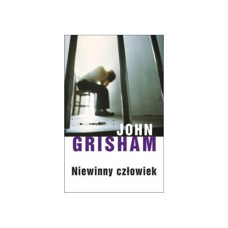 Niewinny człowiek John Grisham