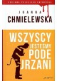 Wszyscy jesteśmy podejrzani Joanna Chmielewska