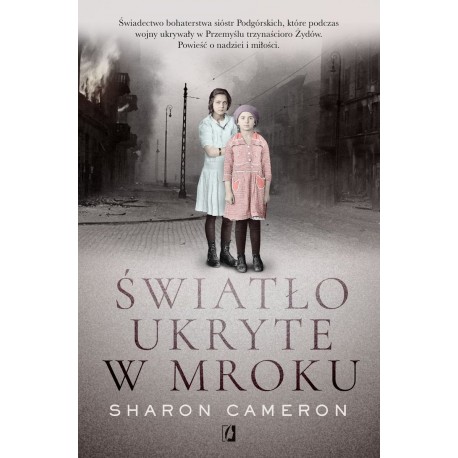 Światło ukryte w mroku Sharon Cameron