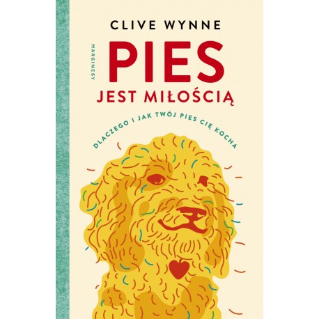 Pies jest miłością Clive Wynne