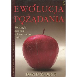 Ewolucja pożądania David M. Buss