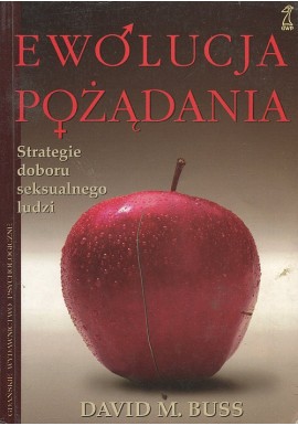 Ewolucja pożądania David M. Buss