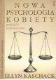 Nowa psychologia kobiety Ellyn Kaschack