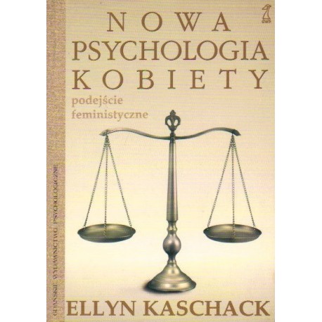 Nowa psychologia kobiety Ellyn Kaschack