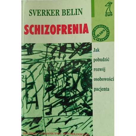 Schizofrenia Sverker Belin