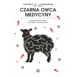 Czarna owca medycyny Jeffrey A. Lieberman, Ogi Ogas