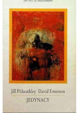 Jedynacy Jill Pitkeathley, David Emerson