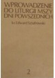 Wprowadzenie Do Liturgii Mszy Dni Powszednich 2 ks Edward Sztafrowski