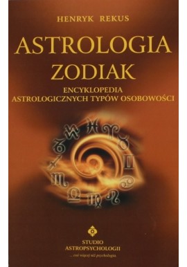 Astrologia zodiaku Henryk Rekus