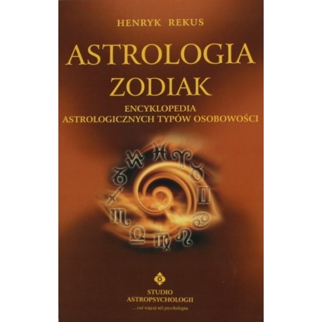 Astrologia zodiaku Henryk Rekus