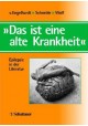 Das ist eine alte Krankheit: Epilesie in der Literatur Engelhardt, Schneble, Wolf