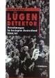 Lügendetektor: Vernehmungen im besiegten Deutschland 1944/1945 Saul K. Padpver