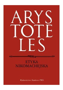 ARYSTOTELES Etyka nikomachejska