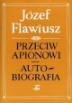 Przeciw Apionowi Autobiografia Józef Flawiusz