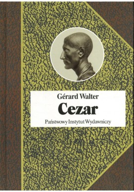 Cezar Gerard Walter Seria Biografie Sławnych Ludzi