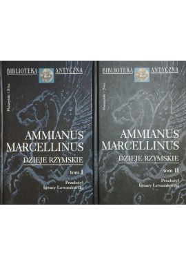 MARCELLINUS Ammianus Dzieje Rzymskie 2 tomy [kpl]