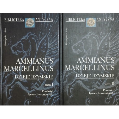 MARCELLINUS Ammianus Dzieje Rzymskie 2 tomy [kpl]