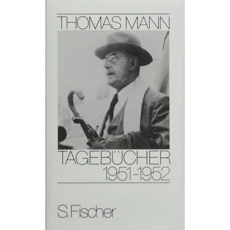 Tagebücher 1951-1952 Thomas Mann