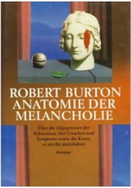 Anatomie der Melancholie Robert Burton