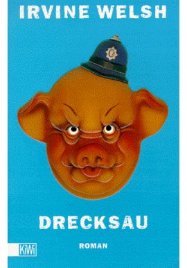 Drecksau Irvine Welsh