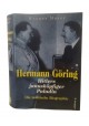 Hermann Göring Hitlers janusköpfiger Paladin die politische Biographie Werner Maser