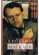 Gezeichnet: Malraux: Biographie Jean-François Lyotard