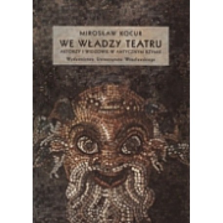 KOCUR Mirosław - We władzy teatru