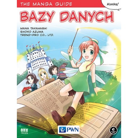 The Manga Guide Bazy Danych Mana Takahashi, Shoko Azuma