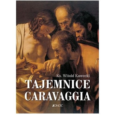 Tajemnice Caravaggia Ks. Witold Kawecki