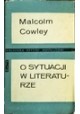 O sytuacji w literaturze Malcolm Cowley