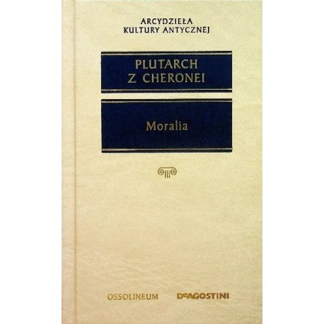 Moralia Plutarch z Cheronei