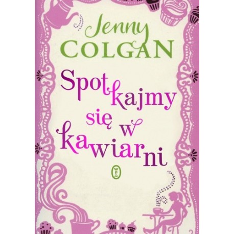 Spotkajmy się w kawiarni Jenny Colgan