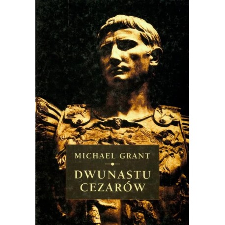 Dwunastu cezarów Michael Grant