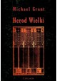 Herod Wielki Michael Grant