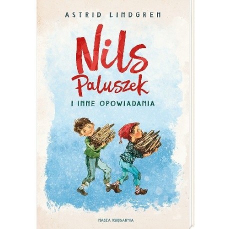 Nils Paluszek i inne opowiadania Astrid Lindgren